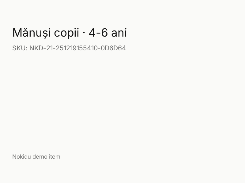 Mănuși copii · 4-6 ani