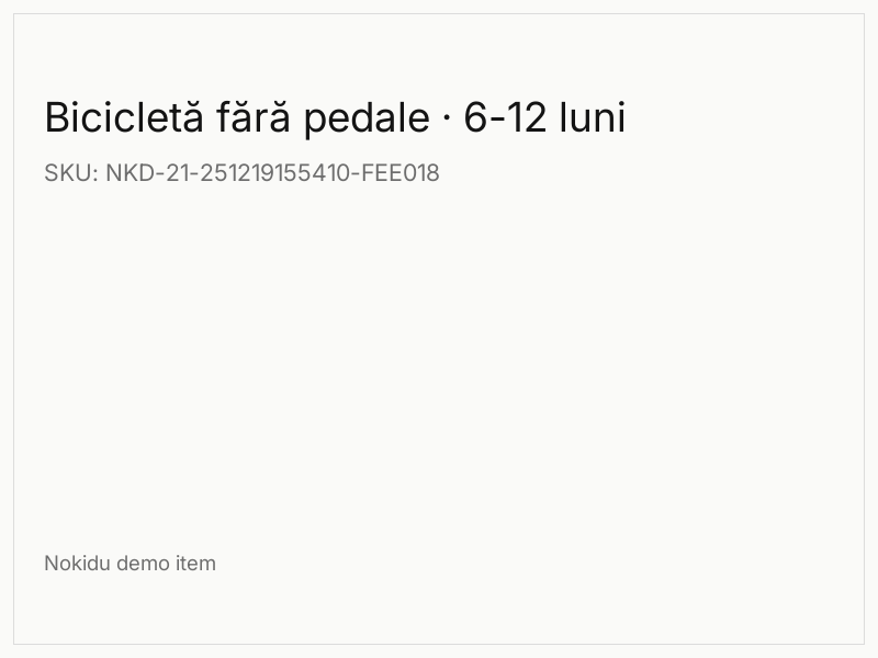 Bicicletă fără pedale · 6-12 luni